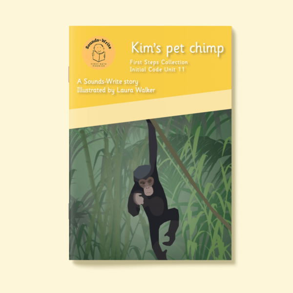 Book cover for 'Kim's Pet Chimp' First Steps Collection Initial Code Unit 11.