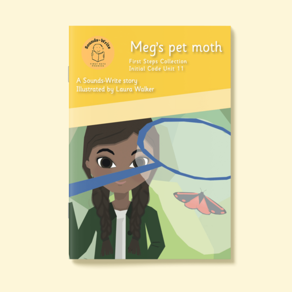Book cover for 'Meg's Pet Moth' First Steps Collection Initial Code Unit 11.