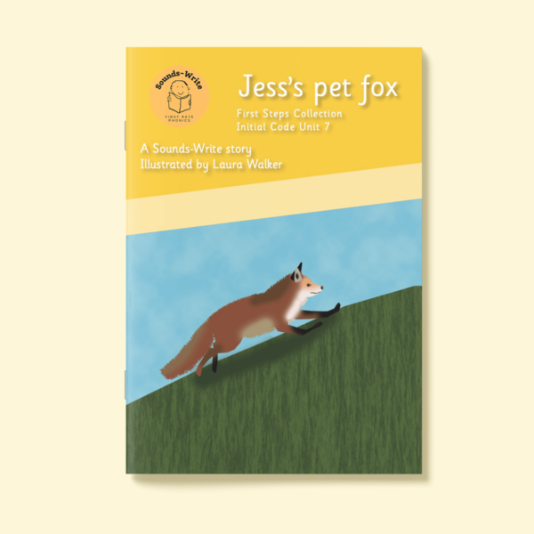 Book cover for 'Jess's Pet Fox' First Steps Collection Initial Code Unit 7.