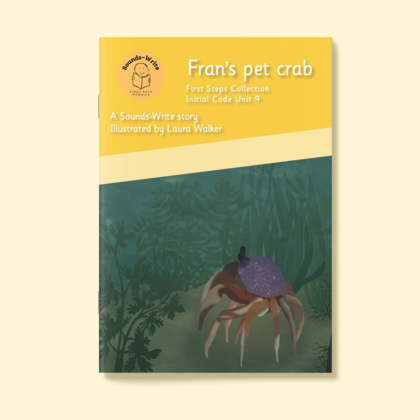 Book cover for 'Fran's Pet Crab' First Steps Collection Initial Code Unit 9.