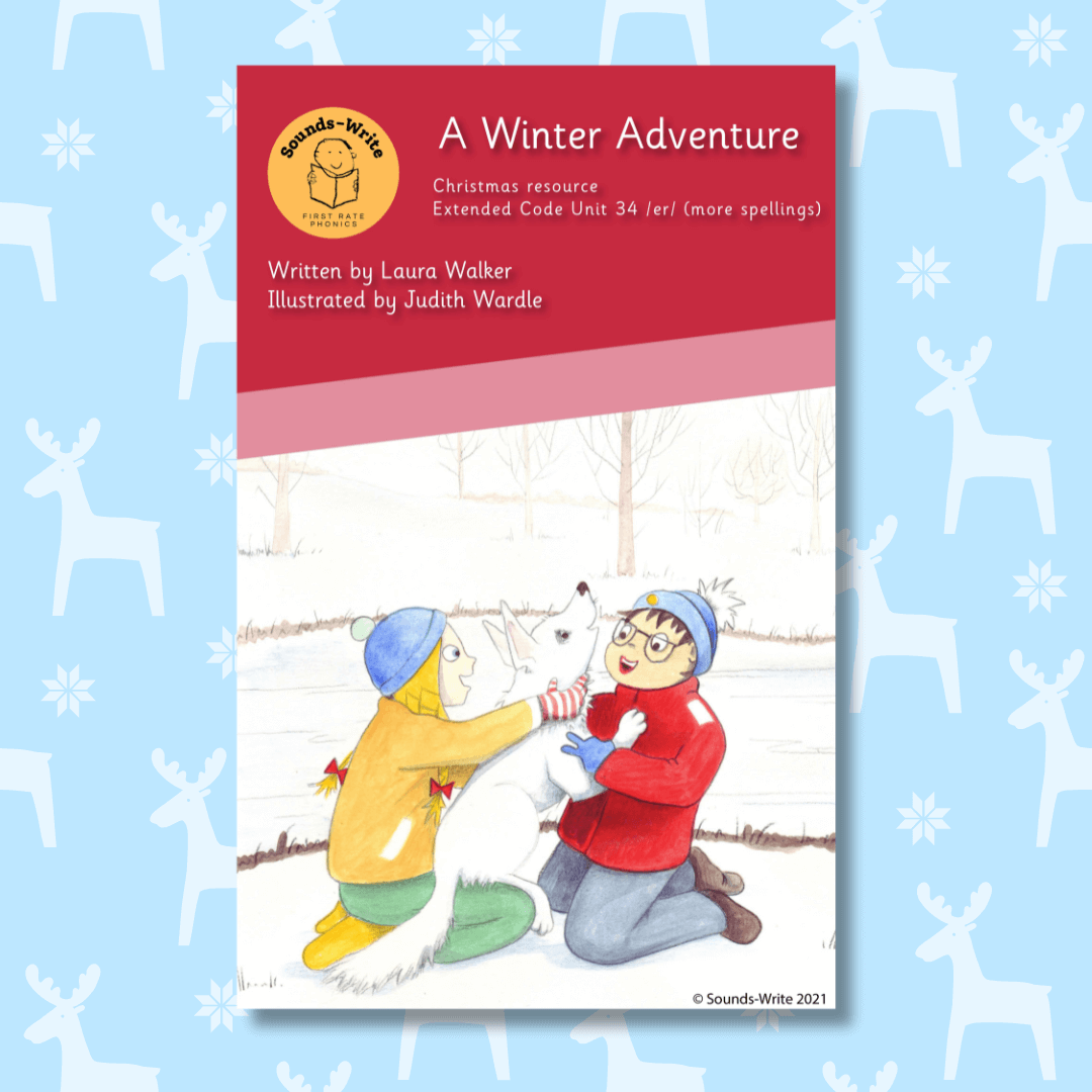 A Winter Adventure Christmas resource<br />
Extended Code Unit 34 /er/ (more spellings)